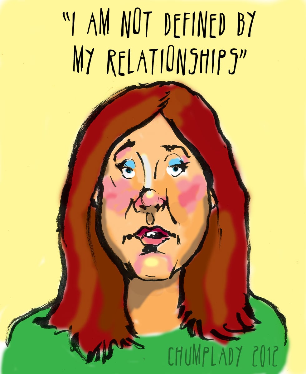 I am not defined by my relationship.