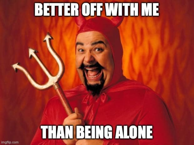 better the devil you know